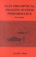 Electro-Optical Imaging System Performance (Spie Press Monograph)