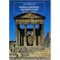 Roman Imperial Architecture (text only) by J. B. Ward-Perkins
