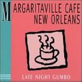 Margaritaville Cafe: Late Night Gumbo