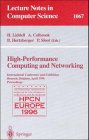 High- Performance Computing and Networking : International Conference and Exhibition, Brussels, Belgium, April , 1996: Proceedings, , 3540611428