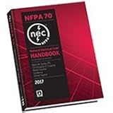 NFPA 70 2017 Handbook : National Electrical Code (NEC), Handbook, by NFPA, 2017 Edition