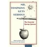 Mr. Tompkins Gets Serious: The Essential George Gamow, The Masterpiece Science Edition