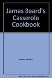 Beard Casserole Ckbk by 
