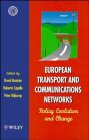 European Transport and Communications Networks : Policy Evolution and Change, , 0471957372