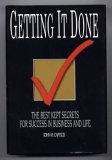 Getting It Done : The Best Kept Secrets for Success in Business and Life, Capozzi, John M., 0965641082