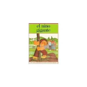 El Nino Gigante (Los Derechos Del Nino=the Rights of Children) (Spanish Edition)