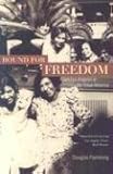 Bound for Freedom: Black Los Angeles in Jim Crow America