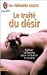 Le Traité du désir by 