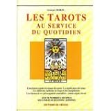 Les tarots au service du quotidien by 