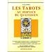 Les tarots au service du quotidien by 