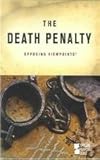 The Death Penalty (Opposing Viewpoints Series)