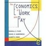 Economics Work Pay, Filer, Randall K. and Hamermesh, Daniel S., 0673994740