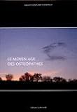 Le moyen âge des ostéopathes by