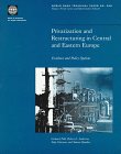 Privatization and Restructuring in Central and Eastern Europe : Evidence and Policy Options, Pohl, Gerhard and Anderson, Robert E., 0821339753
