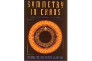 Symmetry in Chaos: A Search for Pattern in Mathematics, Art and Nature