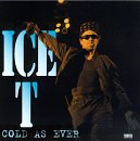 Disco de Ice-T: «Cold As Ever» (Anverso) Disco de Ice-T: «Cold As Ever» (Anverso)