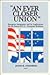 An Ever Closer Union: European Integration and Its Implications for the Future of U.S.-European Relations - Book by James Steinberg