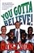 You Gotta Believe! The Story of the Charlotte Hornets by 