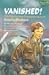 Vanished!: The Mysterious Disappearance of Amelia Earhart (Step into Reading: Step 4)