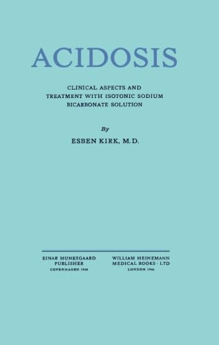 Acidosis: Clinical Aspects and Treatment with Isotonic Sodium Bicarbonate Solution