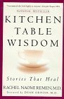 Kitchen Table Wisdom: Stories That Heal