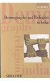 Demography and Religion in India, Iyer, Sriya, 019566048X