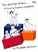 You and Me Makes...We: A Growing Together Songbook