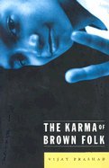 Karma of Brown Folk (00) by Prashad, Vijay [Paperback (2001)]