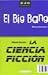 La ciencia ficción ; El Big Bang (DUO, Band 17)