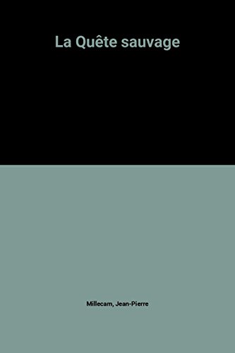 La  Quête sauvage