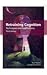 Retraining Cognition: Techniques and Applications by 