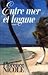 Entre mer et lagune 2894302444 Book Cover