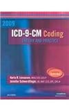 ICD-9-CM Coding 2009 : Theory and Practice, Lovaasen, Karla R. and Schwerdtfeger, Jennifer, 141605877X