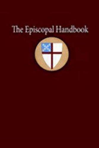 The Episcopal Handbook by Morehouse Publishing