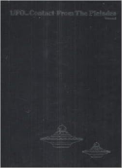 Ufo Contact From The Pleiades Vol 1 Elders Lee J 9789991595986 Amazon Com Books
