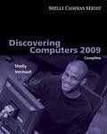 Discovering Computers 2009, Shelly, Gary B. and Nuscher, David N., 1423927001