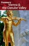 Front cover for the book Frommer's Complete Guide: Vienna & the Danube Valley by Darwin Porter