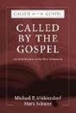 Called by the Gospel: An Introduction to the New Testament, Michael P. Middendorf, Mark Schuler, 1556355262