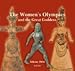 the women's olympics and the great goddess 9603910244 Book Cover
