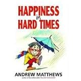 Happiness in Hard Times