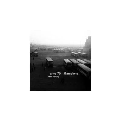 Anys 70... Barcelona (Fotografía silenciada)