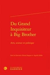 Du Grand Inquisiteur à Big Brother