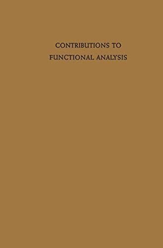 Contributions to Functional Analysis (English, German and French Edition)