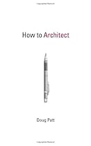 How to Architect (MIT Press) How to Architect (MIT Press)