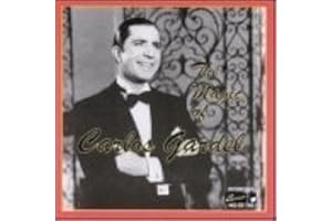 Magic of Carlos Gardel