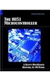 8051 Microcontroller, The (4th Edition)