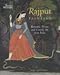 Rajput Painting: Romantic, Divine and Courtly Art from India