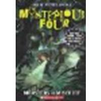 The Mysterious Four #3: Monsters and Mischief by Poblocki, Dan [Scholastic Press, 2011] Paperback [Paperback]