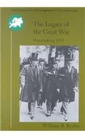 The Legacy of the Great War: Peacemaking 1919 (Problems...