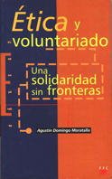Ética y voluntariado: Una solidaridad sin fronteras: 17 (Educar)